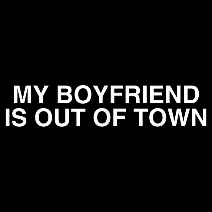 My Boyfriend Is Out Of Town Cooling Performance Crew T-Shirt