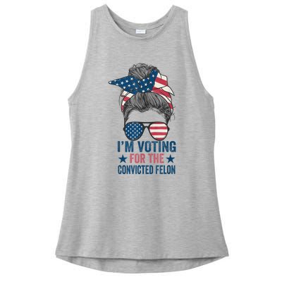 Messy Bun Im Voting For The Convicted Felon Ladies PosiCharge Tri-Blend Wicking Tank