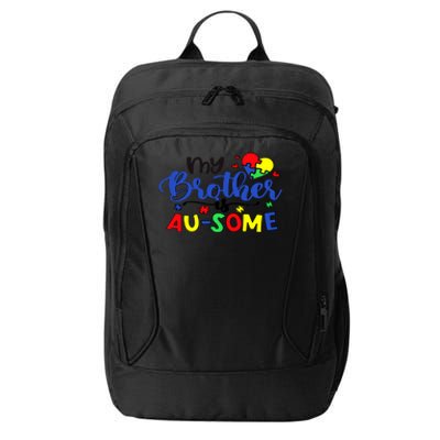 My Brother Is AuSome Autism Puzzle Piece Autism Awareness Baby City Backpack