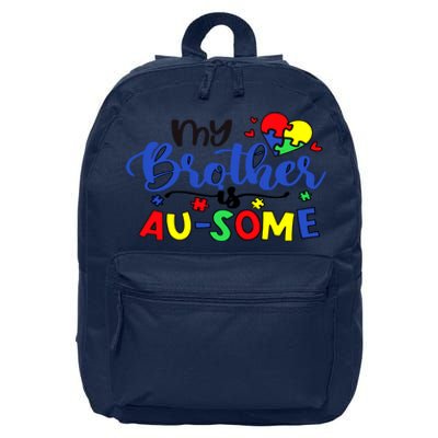 My Brother Is AuSome Autism Puzzle Piece Autism Awareness Baby 16 in Basic Backpack