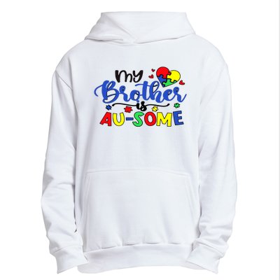 My Brother Is AuSome Autism Puzzle Piece Autism Awareness Baby Urban Pullover Hoodie