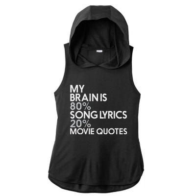 My Brain Is 80 Song Lyrics 20 Movie Quotes Music Film Ladies PosiCharge Tri-Blend Wicking Draft Hoodie Tank