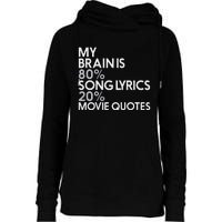 My Brain Is 80 Song Lyrics 20 Movie Quotes Music Film Womens Funnel Neck Pullover Hood