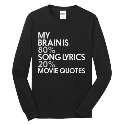 My Brain Is 80 Song Lyrics 20 Movie Quotes Music Film Tall Long Sleeve T-Shirt