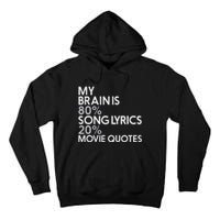 My Brain Is 80 Song Lyrics 20 Movie Quotes Music Film Tall Hoodie