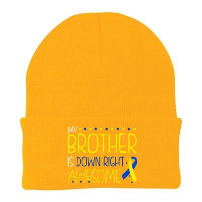 My Brother Is Down Right Awesome Down Syndrome Awareness Gift Knit Cap Winter Beanie