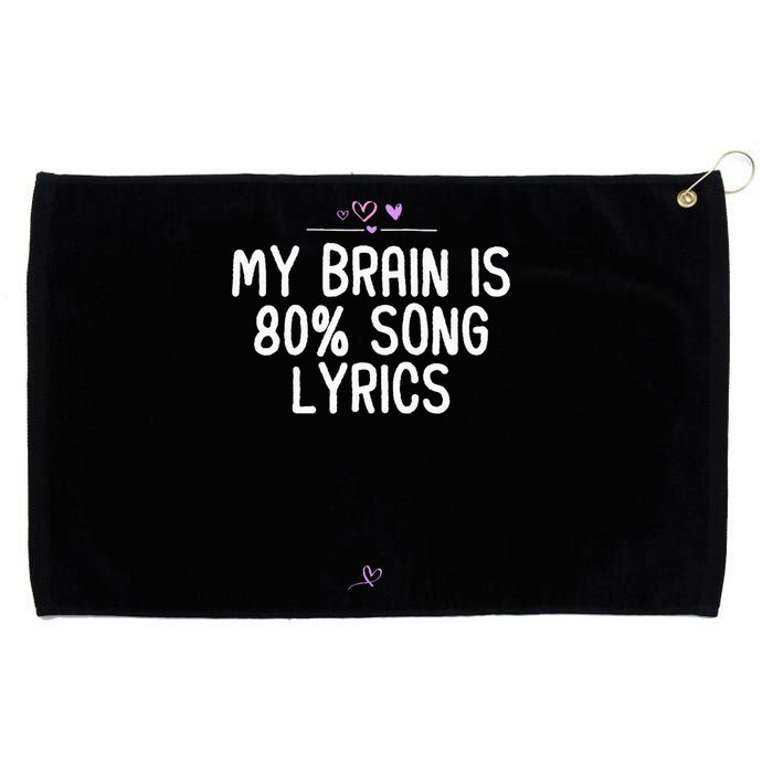 My Brain Is 80 Song Lyrics Music Saying Holiday Party Grommeted Golf Towel