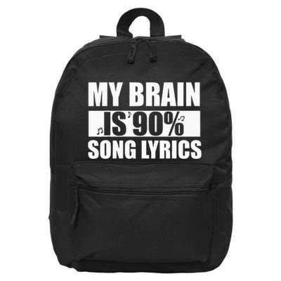 My Brain Is 90 Percent Song Lyrics Funny Music Lover 16 in Basic Backpack