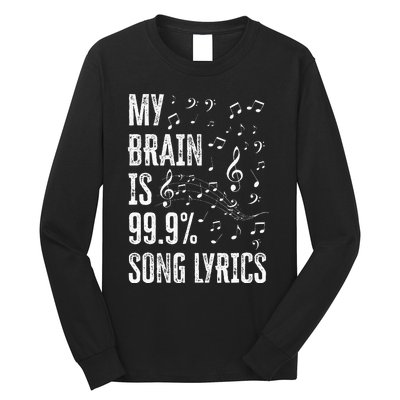 My Brain Is 99 Song Lyrics Funny Singer Music Lover Long Sleeve Shirt