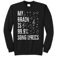 My Brain Is 99 Song Lyrics Funny Singer Music Lover Sweatshirt