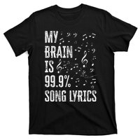 My Brain Is 99 Song Lyrics Funny Singer Music Lover T-Shirt