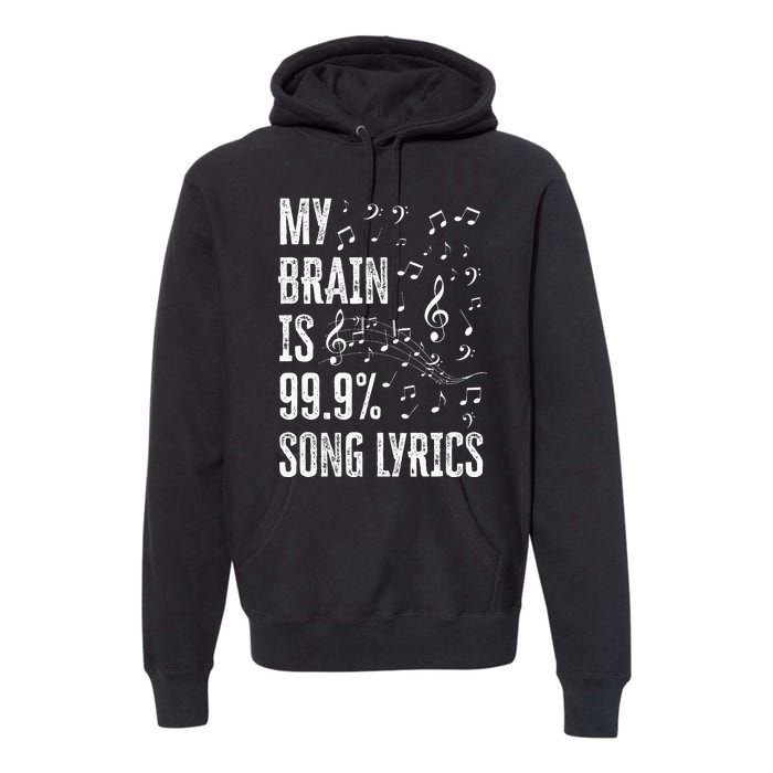 My Brain Is 99 Song Lyrics Funny Singer Music Lover Premium Hoodie