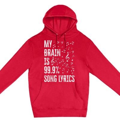 My Brain Is 99 Song Lyrics Funny Singer Music Lover Premium Pullover Hoodie