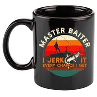Master Baiter I’m Always Jerking My Rod For A Fishing Lovers 11oz C Handle Ceramic Mug