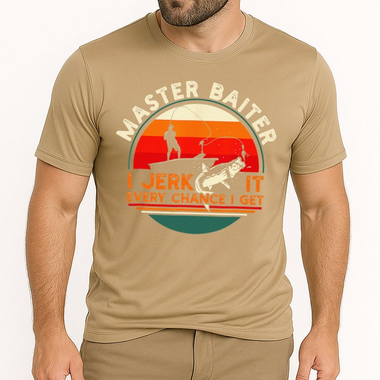 Master Baiter I’m Always Jerking My Rod For A Fishing Lovers Cooling Performance Crew T-Shirt