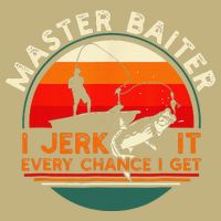 Master Baiter I’m Always Jerking My Rod For A Fishing Lovers Cooling Performance Crew T-Shirt