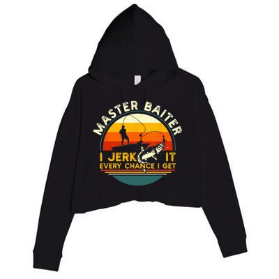 Master Baiter I’m Always Jerking My Rod For A Fishing Lovers Crop Fleece Hoodie