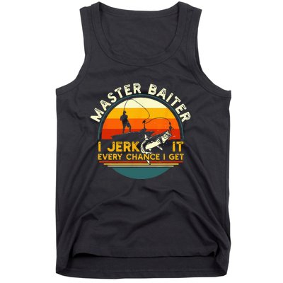 Master Baiter I’m Always Jerking My Rod For A Fishing Lovers Tank Top