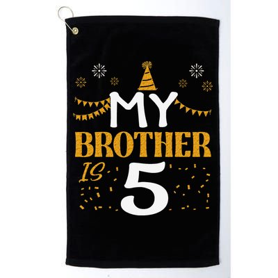 My Brother Is 5 5th Birthday 2020 5 Years Old Brother Gift Golf Towel