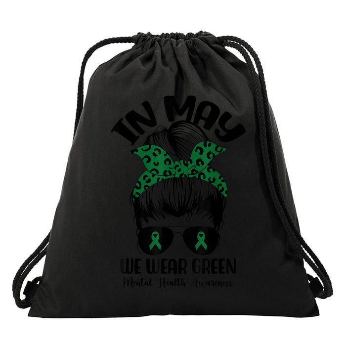 Messy Bun In May We Wear Green Mental Health Awareness Month Drawstring Bag
