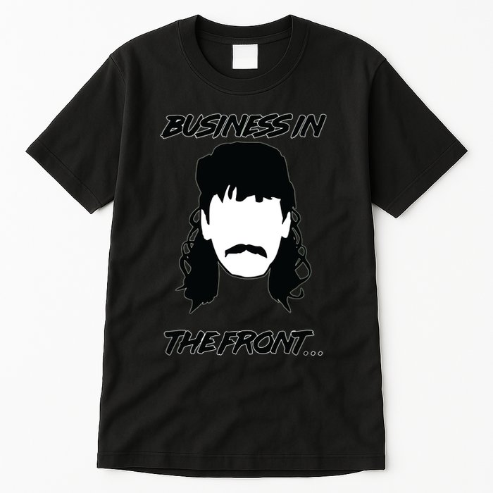 Mullet Business In The Front Party In The Back 80s Throwback Tall T-Shirt