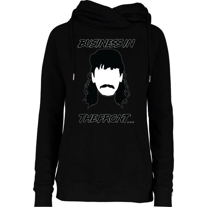 Mullet Business In The Front Party In The Back 80s Throwback Womens Funnel Neck Pullover Hood