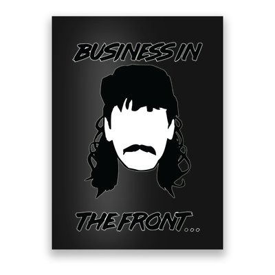 Mullet Business In The Front Party In The Back 80s Throwback Poster
