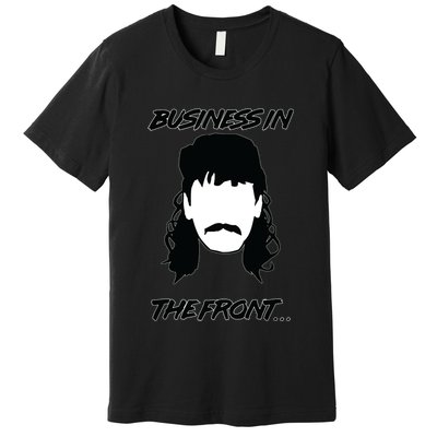 Mullet Business In The Front Party In The Back 80s Throwback Premium T-Shirt