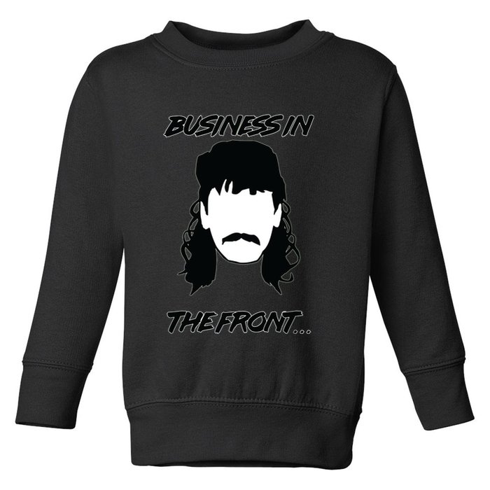 Mullet Business In The Front Party In The Back 80s Throwback Toddler Sweatshirt