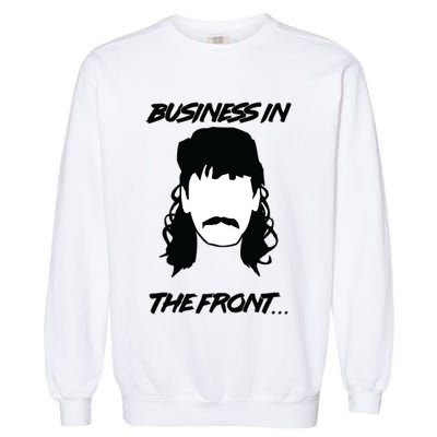 Mullet Business In The Front Party In The Back 80s Throwback Garment-Dyed Sweatshirt