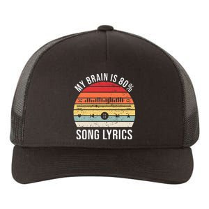 My Brain Is 80 Percent Song Lyrics Yupoong Adult 5-Panel Trucker Hat