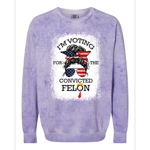 Messy Bun Im Voting For The Convicted Felon Trump 2024 Colorblast Crewneck Sweatshirt