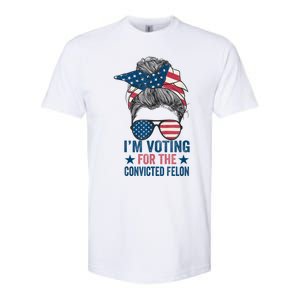 Messy Bun Im Voting For The Convicted Felon Trump 2024 Softstyle CVC T-Shirt