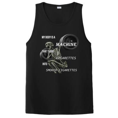 MY BODY IS A MACHINE THAT TURNS CIGARETTES INTO SMOKED CIGARETTES PosiCharge Competitor Tank