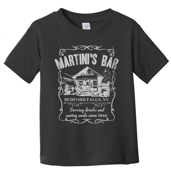 Martini's Bar It's A Wonderful Life Toddler T-Shirt