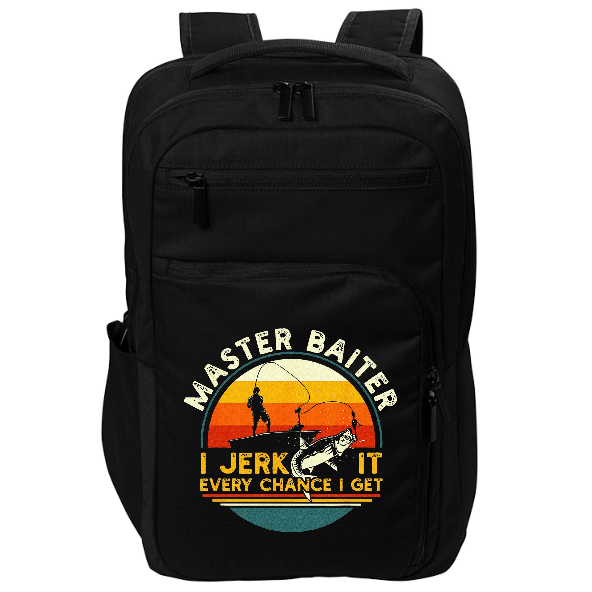 Master Baiter I’m Always Jerking My Rod For A Fishing Lovers Gift Impact Tech Backpack