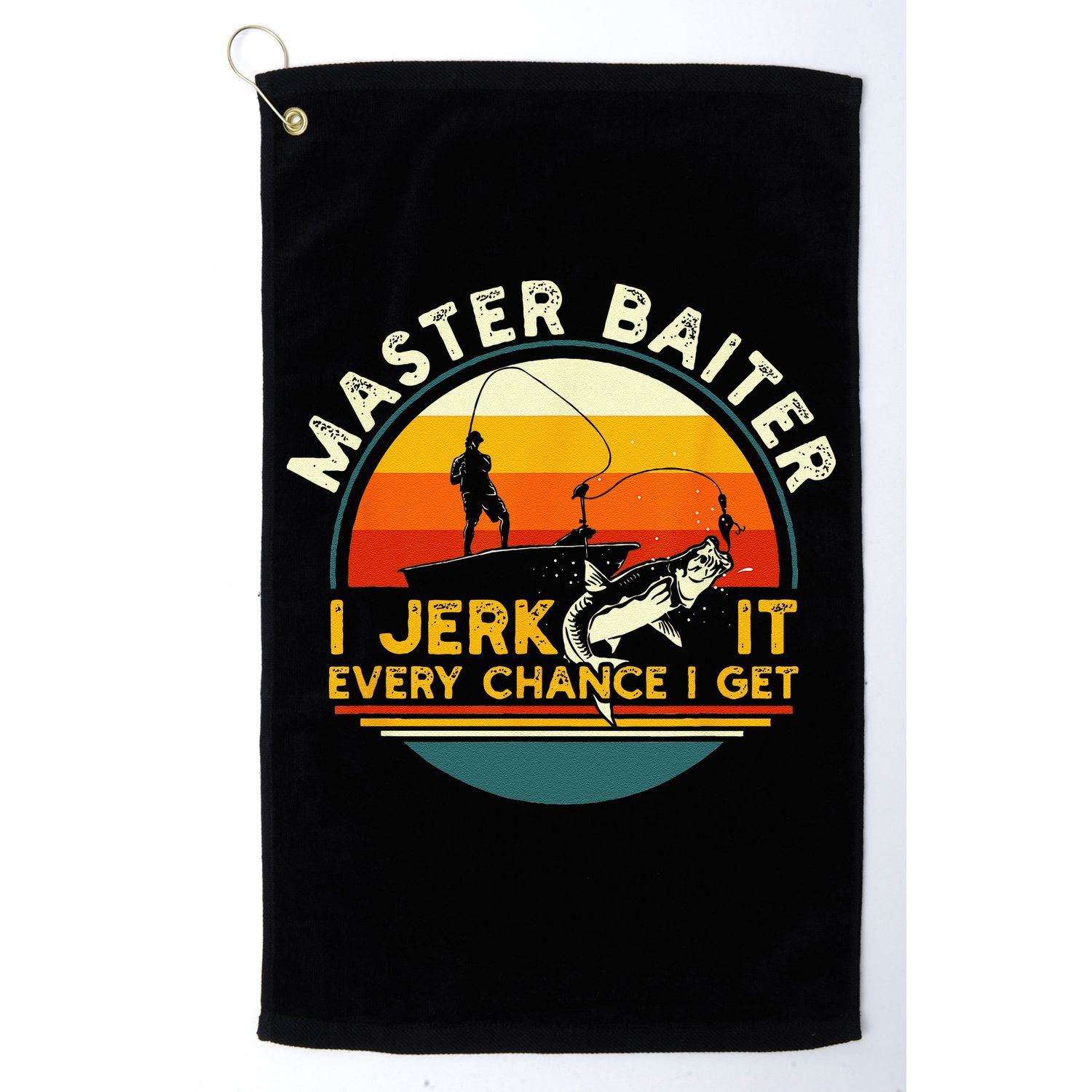 Master Baiter I’m Always Jerking My Rod For A Fishing Lovers Gift Golf Towel