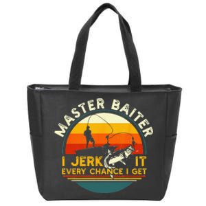 Master Baiter I’m Always Jerking My Rod For A Fishing Lovers Gift Zip Tote Bag