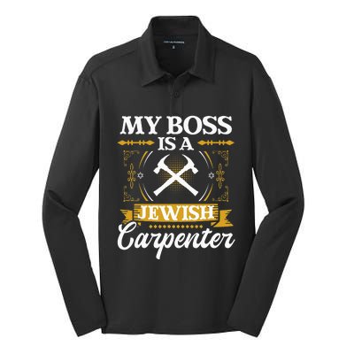 My Boss Is A Jewish Carpenter Jew Hebrew Judaism Israelite Silk Touch Performance Long Sleeve Polo