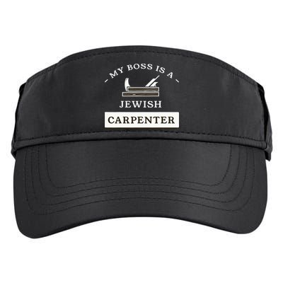 My Boss Is A Jewish Carpenter Adult Drive Performance Visor