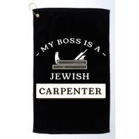 My Boss Is A Jewish Carpenter Golf Towel
