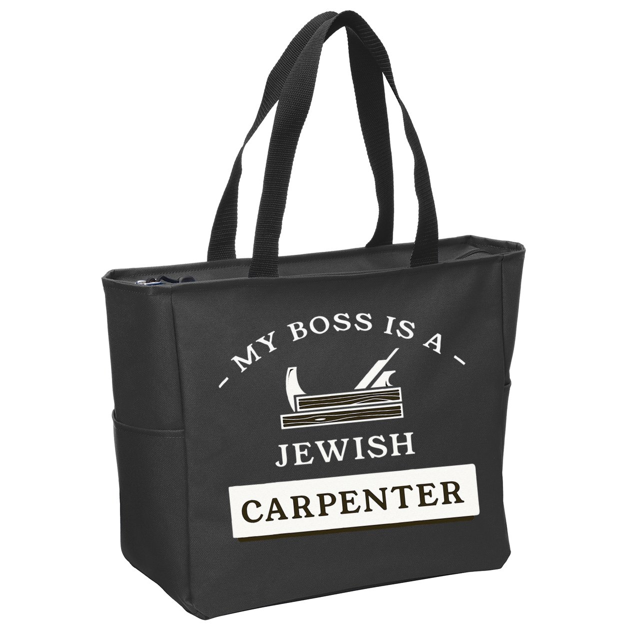 My Boss Is A Jewish Carpenter Zip Tote Bag