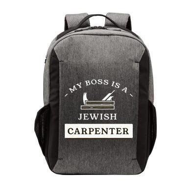 My Boss Is A Jewish Carpenter Vector Backpack