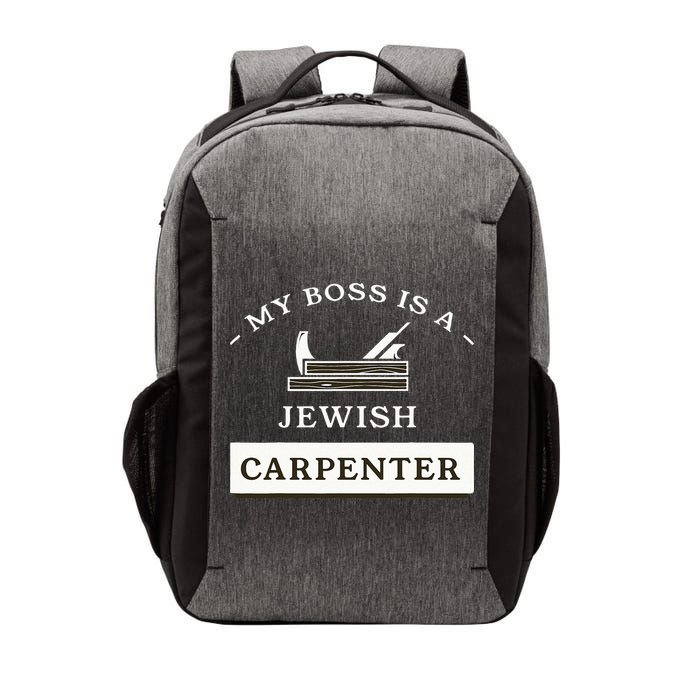 My Boss Is A Jewish Carpenter Vector Backpack