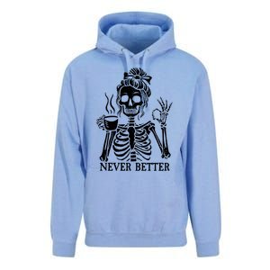 Messy Bun Ing Coffee Never Better Skeleton Gift Unisex Surf Hoodie