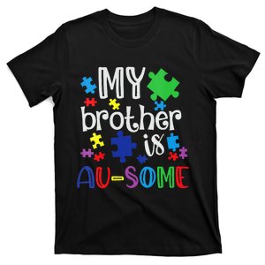 My Brother Is Awesome Sister Autistic ASD support T-Shirt