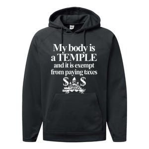 My Body Is A Temple And It Is Exempt From Paying Performance Fleece Hoodie