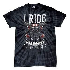 Motorcycle Biker I Ride So I Dont Choke Skull Tie-Dye T-Shirt