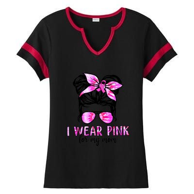 Messy Bun I Wear Pink For My Mom Breast Cancer Ladies Halftime Notch Neck Tee