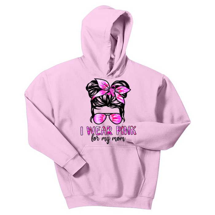 Messy Bun I Wear Pink For My Mom Breast Cancer Kids Hoodie